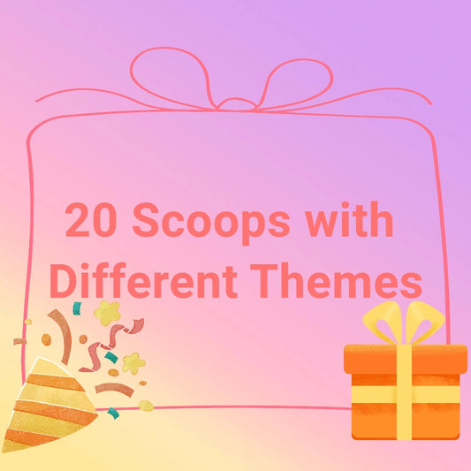 20 Scoops with Different Themes